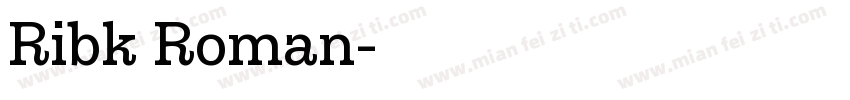 Ribk Roman字体转换